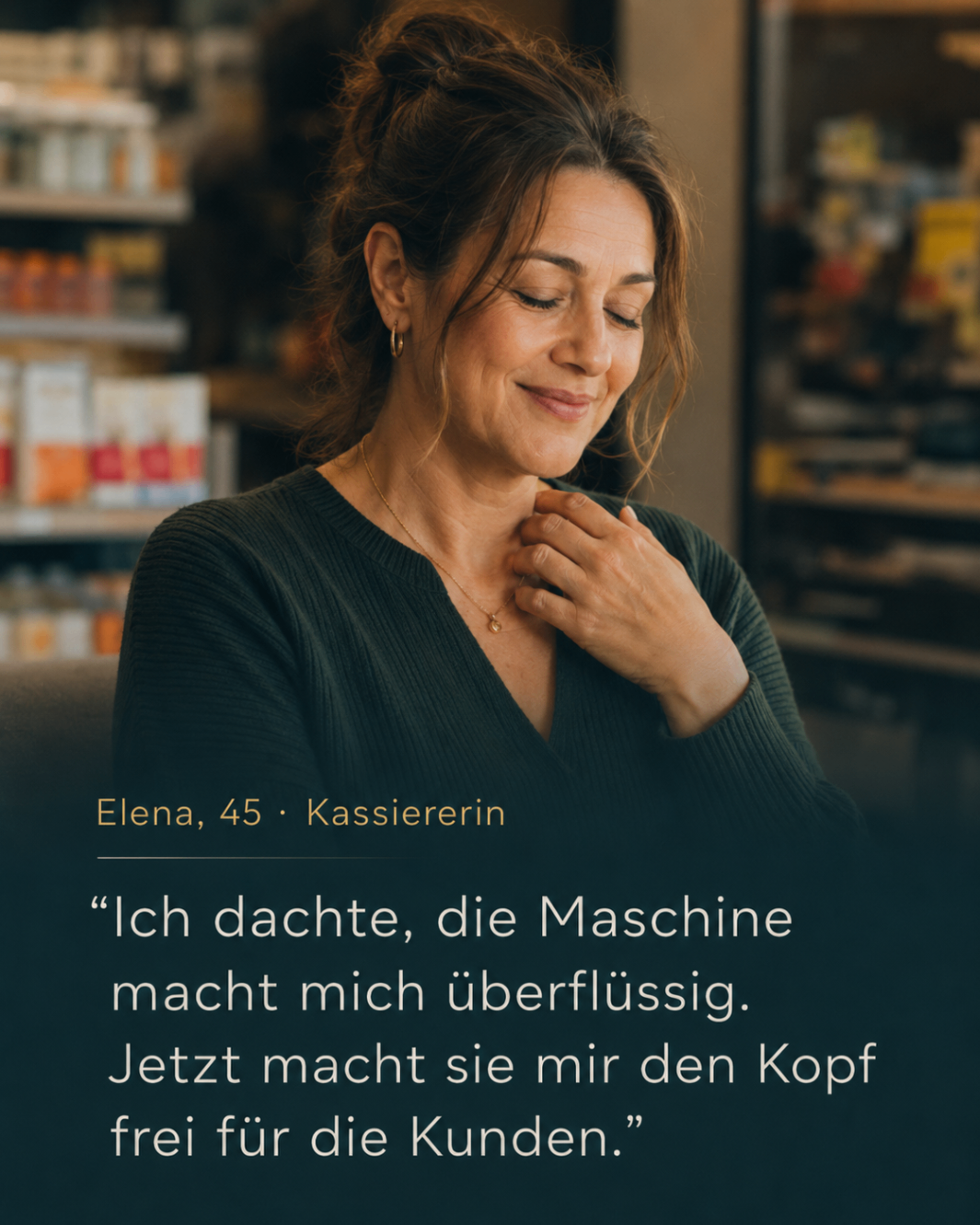 Elena, 45, Kassiererin, erlebt mehr Leichtigkeit und Souveränität durch AI.